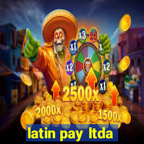 latin pay ltda